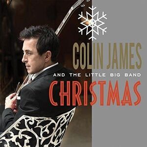 Colin James - Little Big Band Christmas  CD